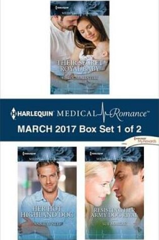Cover of Harlequin Medical Romance March 2017 - Box Set 1 of 2