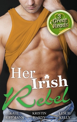 Book cover for Her Irish Rebel - 3 Book Box Set