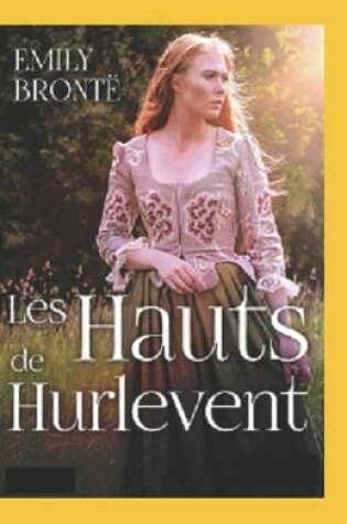 Cover of Les Hauts de Hurle-vent Annoté