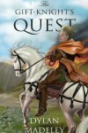 Book cover for The Gift-Knight's Quest