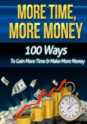 Book cover for More Time, More Money