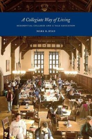 Cover of A Collegiate Way of Living