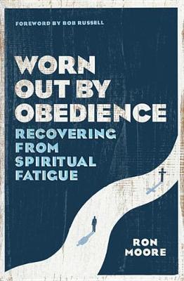 Book cover for Worn Out by Obedience