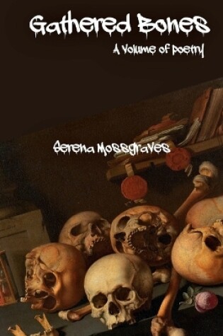 Cover of Gathered Bones