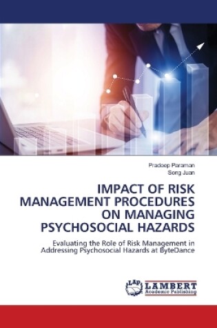 Cover of Impact of Risk Management Procedures on Managing Psychosocial Hazards