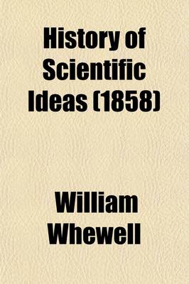Book cover for History of Scientific Ideas (Volume 1)