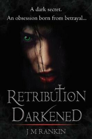 Cover of Retribution Darkened