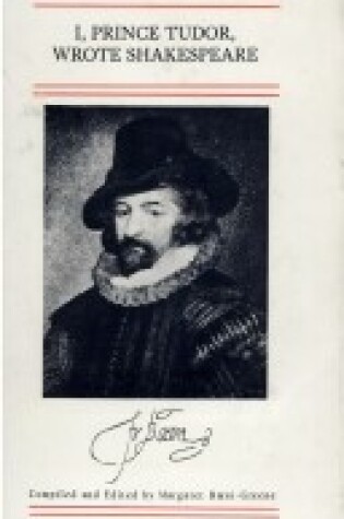 Cover of I, Prince Tudor Wrote Shakespere