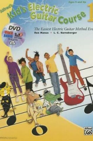 Cover of Kids Electric Guitar Course 1