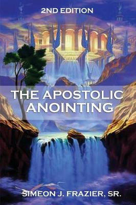 Cover of The Apostolic Anointing