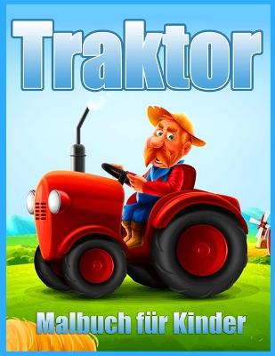 Book cover for Traktor Malbuch Für Kinder