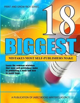 Book cover for 18 Biggest Mistakes Most Self-Publishers Make