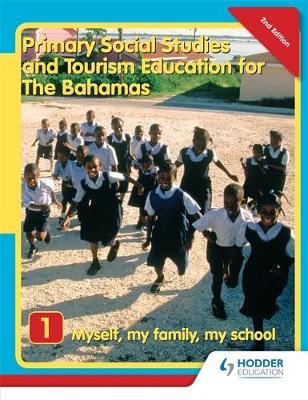 Book cover for Primary Social Studies and Tourism Education for The Bahamas Book 1   new ed