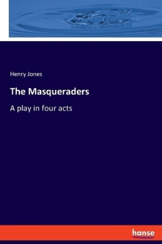 Cover of The Masqueraders