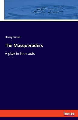 Book cover for The Masqueraders