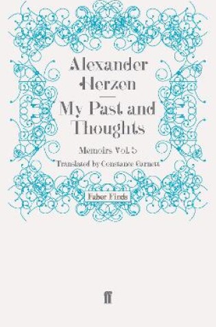 Cover of My Past and Thoughts: Memoirs Volume 5
