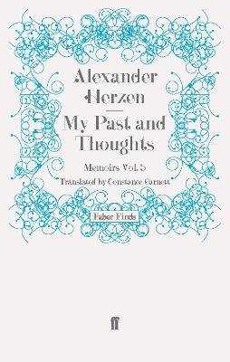 Book cover for My Past and Thoughts: Memoirs Volume 5