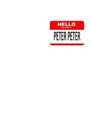 Cover of Hello My Name is peter peter