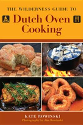 Book cover for The Wilderness Guide to Dutch Oven Cooking