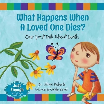 Book cover for What Happens When a Loved One Dies?