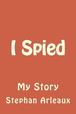 Book cover for I Spied