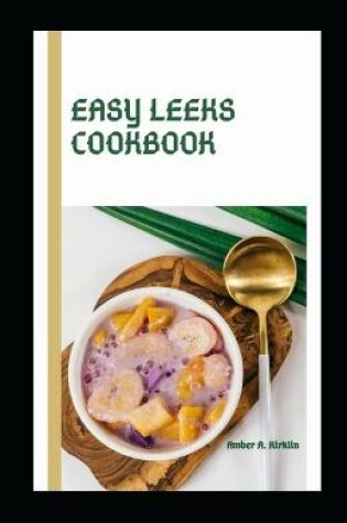 Cover of Easy Leeks Cookbook