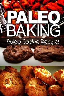 Book cover for Paleo Baking - Paleo Cookie Recipes