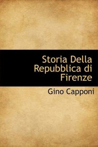 Cover of Storia Della Repubblica Di Firenze