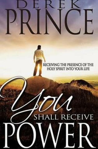 Cover of You Shall Receive Power