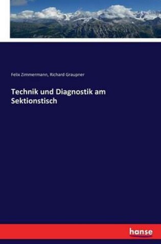 Cover of Technik und Diagnostik am Sektionstisch