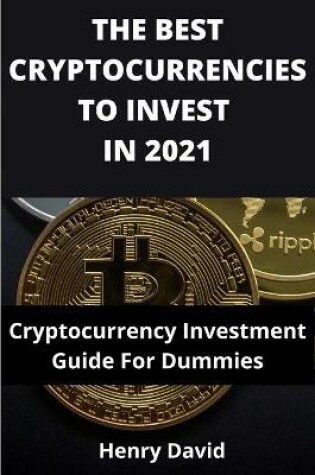 Cover of The Best Cryptocurrencies to Invest in 2021