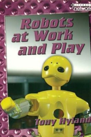 Cover of Literacy Network Middle Primary Mid Topic2:Robots at Play