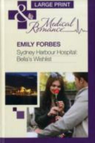 Cover of Sydney Harbour Hospital: Bella's Wishlist