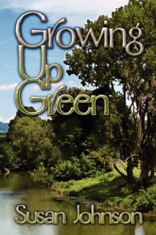 Cover of Growing Up Green