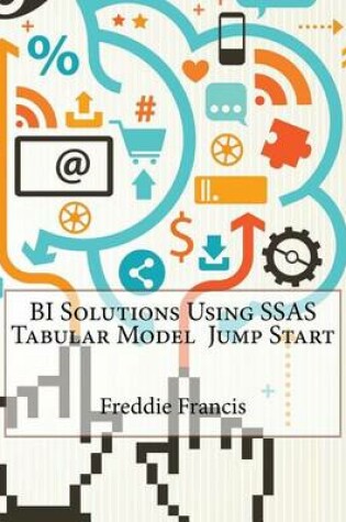 Cover of Bi Solutions Using Ssas Tabular Model Jump Start