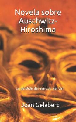 Book cover for Novela Sobre Auschwitz-Hiroshima