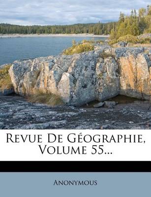 Book cover for Revue de Géographie, Volume 55...