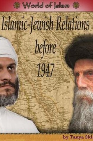 Cover of Islamic-Jewish Relations Before 1947