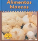 Cover of Alimentos Blancos
