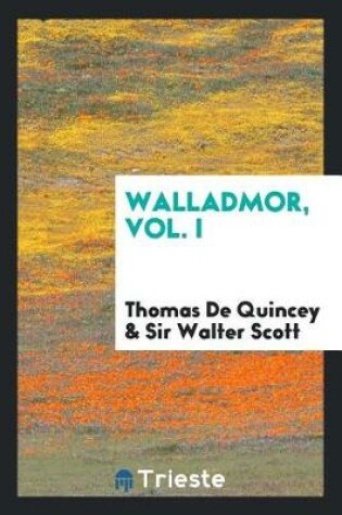Cover of Walladmor, Vol. I