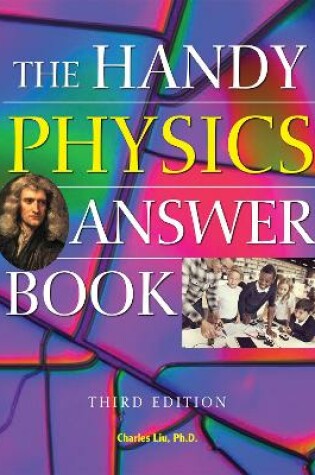 Cover of The Handy Physics Answer Book
