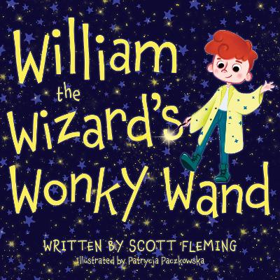 Book cover for William the Wizard's Wonky Wand