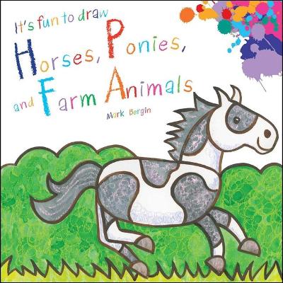 Book cover for It's Fun to Draw Horses, Ponies, and Farm Animals