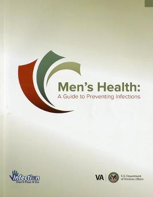 Cover of Men's Health a Guide to Preventing Infections