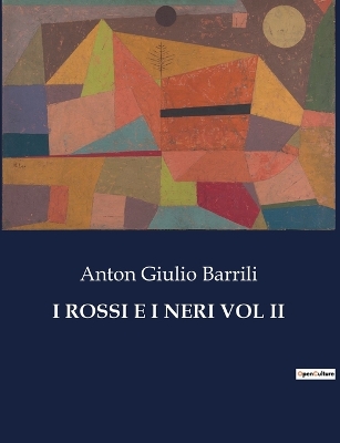 Book cover for I Rossi E I Neri Vol II