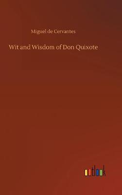 Book cover for Wit and Wisdom of Don Quixote