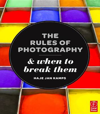 Book cover for The Rules of Photography and When to Break Them