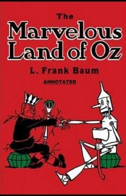 Book cover for The Marvelous Land of Oz Annotated