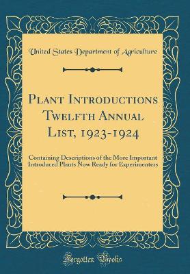 Book cover for Plant Introductions Twelfth Annual List, 1923-1924