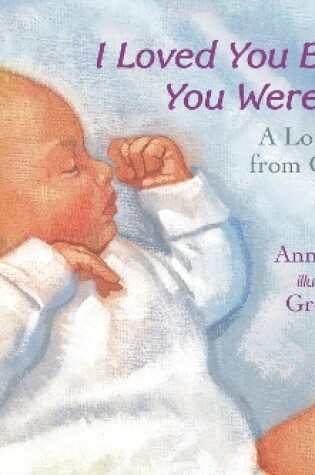 Cover of I Loved You Before You Were Born Board Book